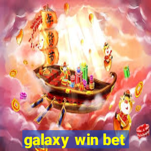 galaxy win bet